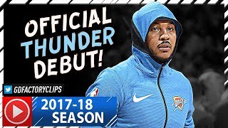 Hoodie Carmelo Anthony Official Thunder Debut Highlights vs Knicks (2017.10.19) - 22 Pts!