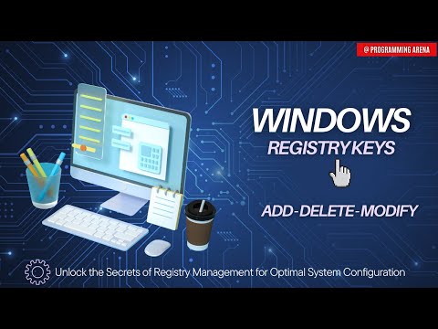 Windows Registry Add Delete Modify KEYS AND VALUES Windows Registry Add Delete Modify KEYS AND VALUES