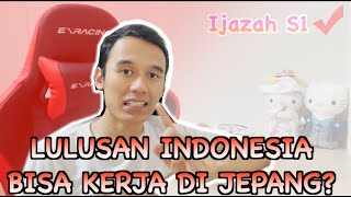 LULUSAN KAMPUS SWASTA INDONESIA BISA KERJA DI JEPANG?