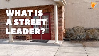 What is a StreetLeader?