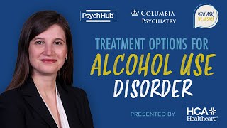 Treatment Options for Alcohol Use Disorder