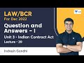 L20 | Question and Answers I | Unit 3 Indian Contract Act 1872 | Indresh Gandhi | CA Foundation Pro