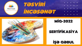 Təsviri İncəsənət Sınaq Testi #1. Miq/Sertifikasiya