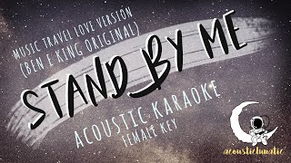 STAND BY ME Music Travel Love / Endless Summer(Acoustic Karaoke/Female Key/Instrumental)