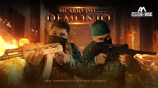 Sicario Del Demonio - ( Oficial) - Axel Rodriguez x Abraham Vazquez​​​