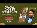 Mujer Dios es suficiente - Testimonio Dr. Rodrigo Valle de Paz