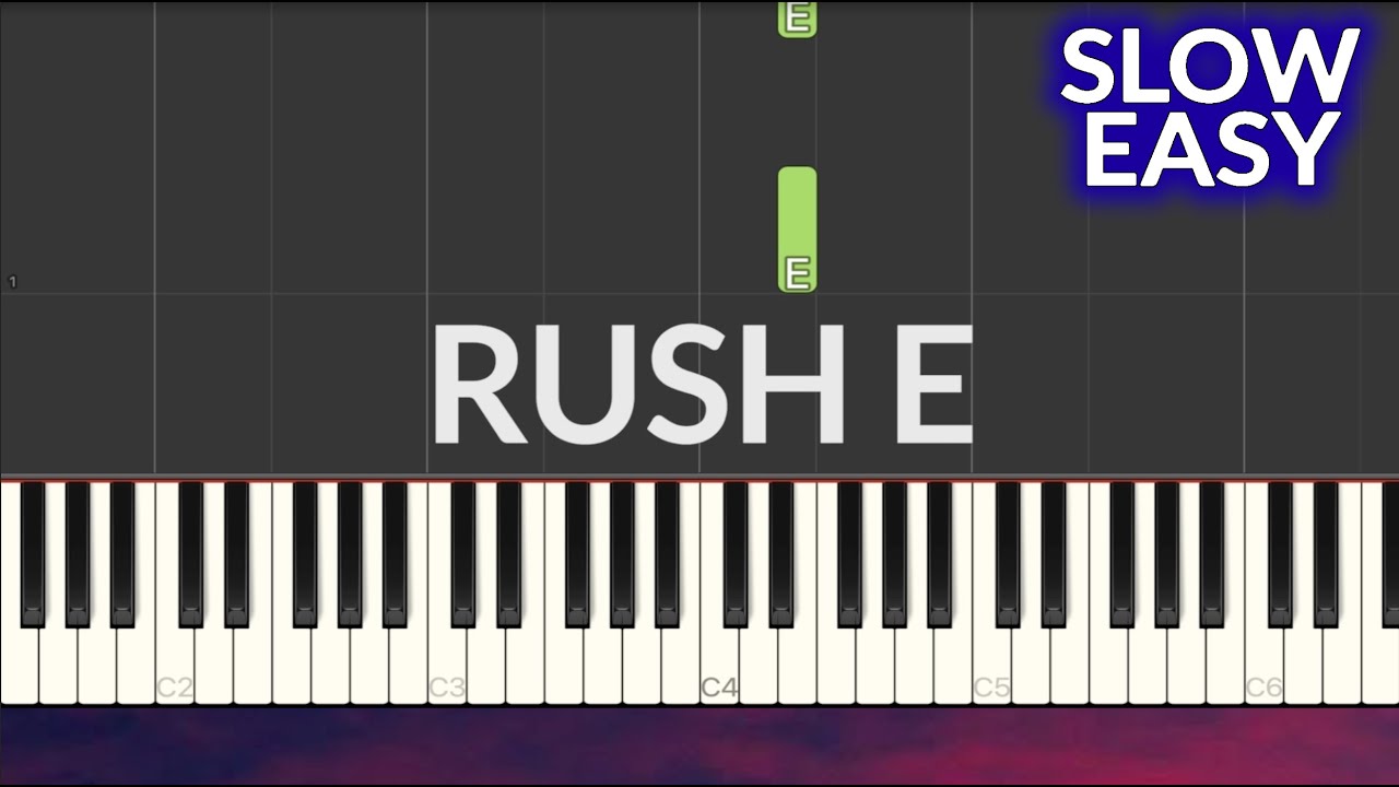 RUSH E SLOW EASY Piano Tutorial - YouTube