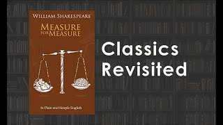 Classics Revisited Webinar Series: Measure for Measure
