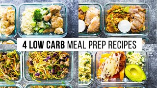 4 LOW CARB meal prep recipes