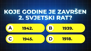 Koliko je DOBRO tvoje OPĆE ZNANJE? Uradi TEST od 20 PITANJA i saznaj! (2.dio)