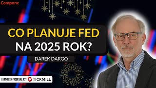 Prognozy na 2025 rok: Co z rynkami po decyzji Fed? | Przegląd Rynków z Darkiem Dargo 19.12.2024