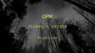Best OPM slowed + REVERB Compilation