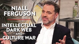 On the Intellectual Dark Web & the Culture War (Pt. 1) | Niall Ferguson | POLITICS | Rubin Report