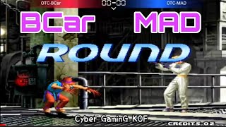 【 KOF 2000 】BCar-Zhuāngjiǎchē  VS  韩国MADKof - FT 10 - TOugh Battle 🔥 23/12/2022