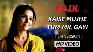 Kaise Mujhe Tum Mil Gayi | Film Version (Full Video) | Ghajini | HD 1080p
