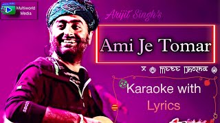 Ami Je Tomar ( Mere Dholna)- Arijit Singh karaoke with lyrics | Male Version | Bhool Bhulaiyaa 2