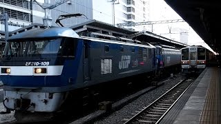 2016/03/29 【EF200-5 無動力回送付】 5085レ EF210-109 名古屋駅