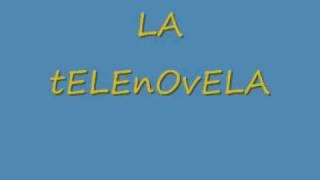 LA TELENOVELA