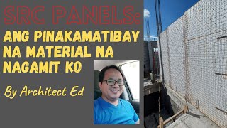 SRC PANELS: ANG PINAKAMATIBAY NA MATERIAL NA NAGAMIT KO