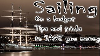 Sailing on a budget, Bluewater sailing, Sail, sailboat, circumnavigation,