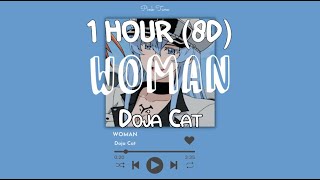 (1 HOUR) Woman by Doja Cat "Woman, Let me be your woman" 8D