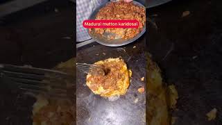 🔥😍இது தான்டா மதுரை muttonகறிதோசை🤩🔥#shorts #madurai #tamilvlog #foodreviewtamil #tirupur #chennai