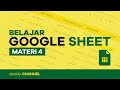 BELAJAR GOOGLE SHEET DARI NOL UNTUK PEMULA | eps 4