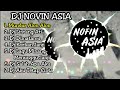 DJ Novin Asia Mudur Alon Alon | Novin Asia Lintang Ati