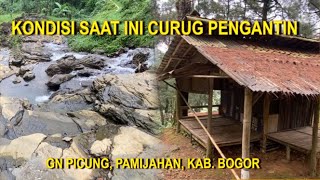 KONDISI SAAT INI CURUG PENGANTIN....