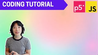 p5.js Coding Tutorial | Pastel Gradient Screensaver