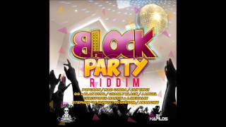 BLOCK PARTY RIDDIM MIXED BY DJ MIKKI