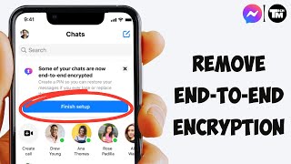 How To Turn off End To End Encryption In Messenger 2023