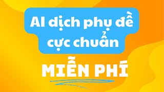 AI dịch phụ đề chuẩn miễn phí - pyvideotrans  #ai #ailab