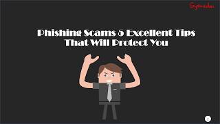 Five Excellent Tips To Avoid Phishing Scams