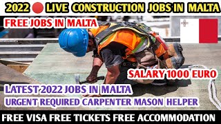 2022 MALTA  Construction JOBS | HOW TO APPLY MATA CONSTRUCTION JOBS | SALARY MALTA CONSTRUCTION JOBS