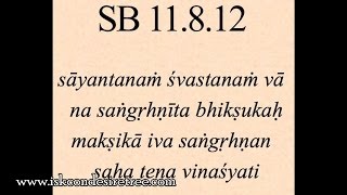 Bhagavatam-daily 96 - 11.08.12 - Don't let possessions possess you