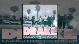 Drake ft. Wiz Khalifa - Started From The Bottom (Remix)