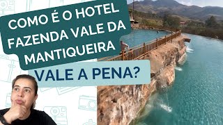 Hotel Fazenda Vale da Mantiqueira é bom mesmo? Vale a pena se hospedar?