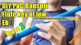 DIY PVC Bansuri Flute - Part 1