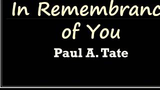 In Remembrance Of You - Paul Tate