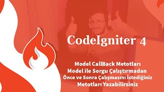 CodeIgniter 4 | Model Callbacks Kullanımı - beforeInsert - afterInsert - beforeDelete - afterDelete