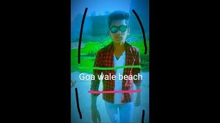 goa wale beech pe| choreography video|