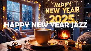 Happy New Year Jazz 2025🎇 Countdown New Year with Soothing Bossa Nova Music✨ New Year Jazz Ambience🎉