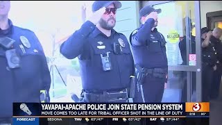 Yavapai-Apache police join Arizona state pension system