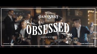 Dan + Shay - Obsessed (Instant Grat )