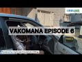 VAKOMANA EP 6