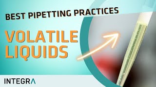 How to use a pipette: Volatile liquids