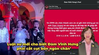 Luật sư mới cho biết Đàm Vĩnh Hưng ‘phải ᴄắᴛ ᴄụᴛ bốn ngón chân’ | Tin Nổi Bật