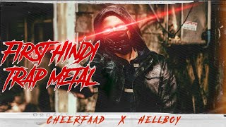 CheerFaad - Hellboy | Hindi Trap Metal | Prod. By Young Vro | HunarHolic