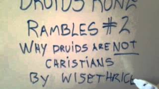 DRR 2 : Why Druids Are Not Christians.